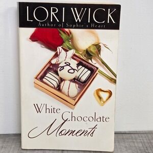 White Chocolate Moments Lori Wick 2007 Christian Fiction Paperback Harvest House